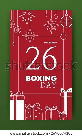 Boxing day vector vertical banner template. Social media story design. Holiday sale promo. Cute winter contour layout. Christmas ornaments, big wrapped gift boxes ribbon tied. Funny festive ads mockup