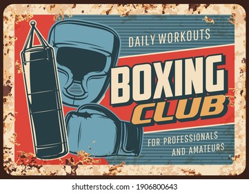 Boxing fight club metal rusty plate, kickboxing or Muay Thai MMA fighting vector retro poster. Boxing glove, punching bag and boxer helmet, amateur and professional martial arts sport club