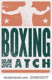 Boxing Match typographical vintage grunge style poster design with boxer silhouette. Retro vector illustration.