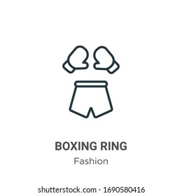 Boxing ring outline vector icon. Thin line black boxing ring icon, flat vector simple element illustration from editable fashion concept isolated stroke on white background