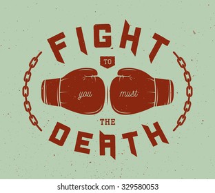 Boxing slogan with motivation. Vector illustration