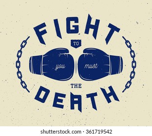 Boxing slogan with motivation. Vector illustration
