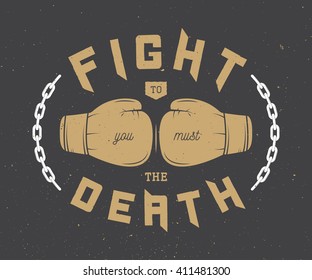 Boxing slogan with motivation. Vector illustration
