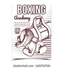 Boxing Sport Academy Advertising Banner Vector. Box Gloves Constructed Of Premium Leather Long-lasting Durability And Bag for Sportive Clothes. Layout Designed In Vintage Style Monochrome Illustration