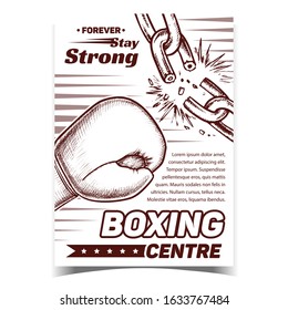 Boxing Sport Centre Advertising Banner Vector. Boxing Glove Break Chain. Sportsman Equipment For Combat On Ring. Fist Protection Concept Template Hand Drawn In Vintage Style Monochrome Illustration