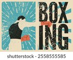 Boxing typographical vintage grunge style poster design with boxer silhouette. Retro vector illustration.