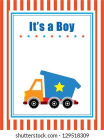 It is a boy announcement tag with truck picture