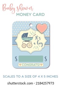 It is a boy - Baby shower greeting card. Baby gift card, money card template. Vector illustration.