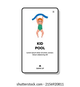 Boy Child Playing In Kid Swimming Pool Vector. Little Preschooler Resting And Swim In Pool, Athletic Training. Character Funny Sport Activity And Aqua Exercising Web Flat Cartoon Illustration