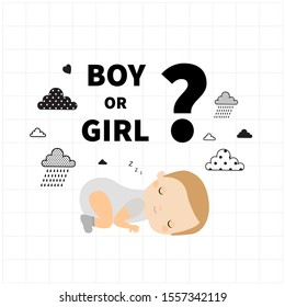 Boy or girl? Cute vector card for gender reveal party. Illustration with little new born baby. 