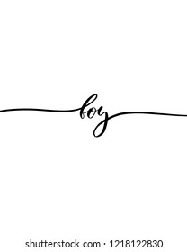 Boy - elegant calligraphic vector inscription.Unique hand lettering for the design of your jewelry, T shirts, prints and other business.