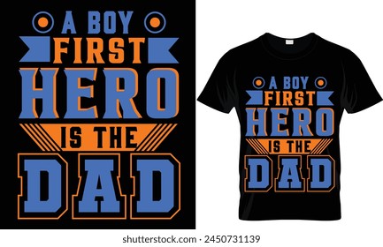 A BOY FIRST HERO IS THE DAD