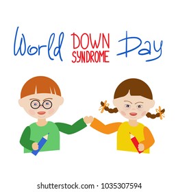 A boy and a girl with Down Syndrome hold hands. Inscription World Down Syndrome Day. Illustration for book cover, brochures, flyers, invitations, postcards, banners, the list of events and activities