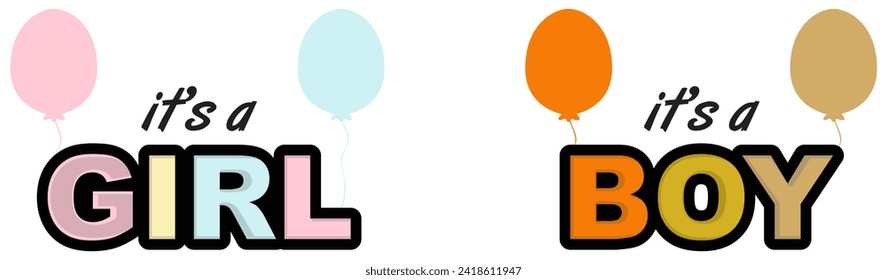 it’s boy and it’s a girl newborn baby gender reveal vector graphic elements with text and balloons in color tones.