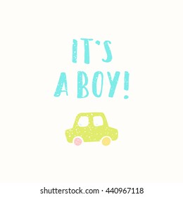 It's a boy greeting card. Vector hand drawn illustration