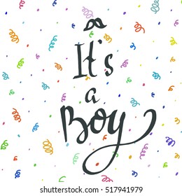It's a boy greeting card. Vector lettering for baby shower card.