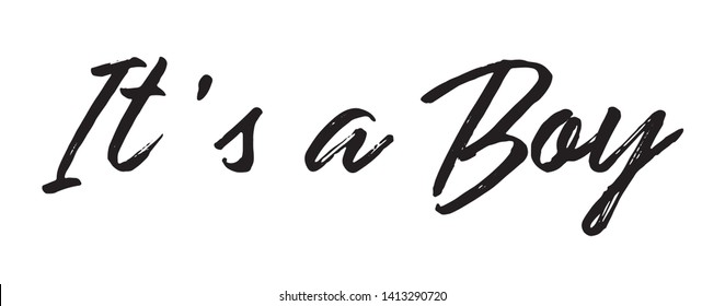 It's a Boy Hand Lettering Inscription. Graphic Calligraphy Illustration Element - Illustration