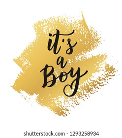 It's a boy hand lettering text. Vector illustration. Baby shower cards, banner template.