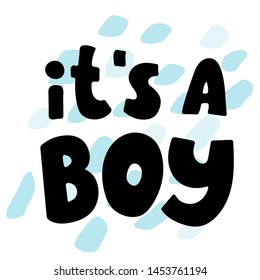 
It's a boy. Hand-drawn congratulatory illustration. Baby shower.