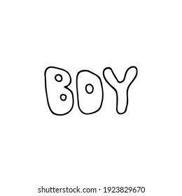 Boy handwritten. Doodle letters. Image for various designs.