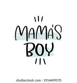 Mama’s boy kids t-shirt lettering iron on vector design for family look outfit.