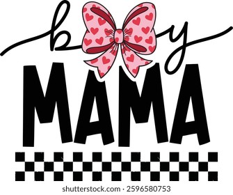 Boy Mama design, Happy Mother's Day T-shirt Design, Mom Design, Mama, best mom, funny mom, PNG design, mom t-shirts, Mothers Day