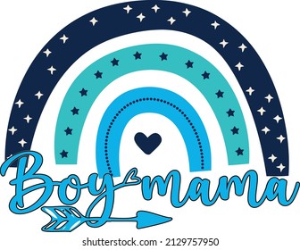 Boy mama Mom Life Mother's Day T-shirt Design. mom life t shirt.