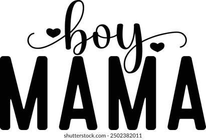 Boy Mama PNG T-Shirt Design