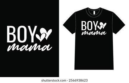 Boy mama shirt design, mother day shirt design.