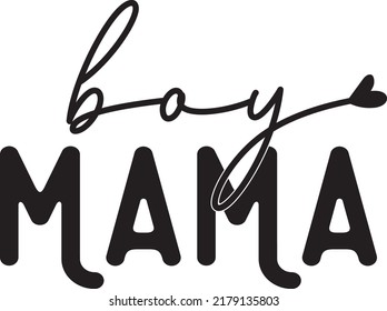 Boy Mama, Super Mom, Mom Life, Mom Mode