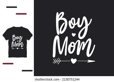 Boy mom t shirt design