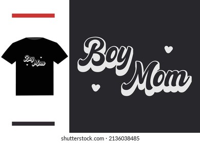 Boy mom t shirt design