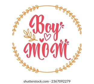 Boy Mom T-shirt, Retro Text Boy Mom design Vector Files