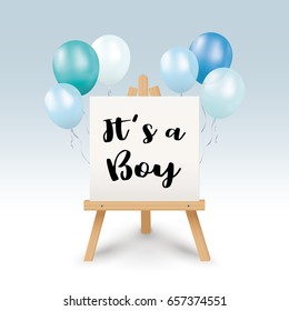 It's a boy - Newborn background greeting card. Lettering on easel canvas art with balloons.Vector illustration. 