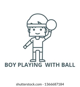 Boy playing  with ball line icon, vector. Boy playing  with ball outline sign, concept symbol, flat illustration