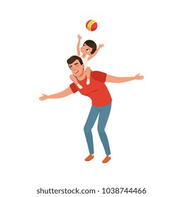 Boy playing ball while sitting on daddys shoulders, loving father and kid spending time together vector Illustration on a white background