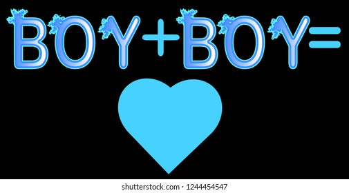 Boy plus boy - inscription in blue letters, lgtb concept
