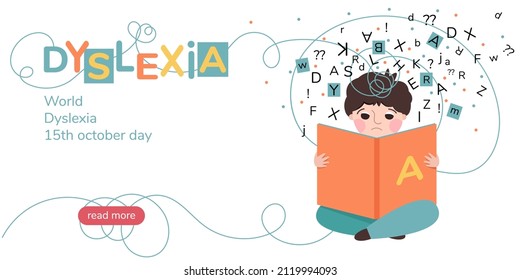 Boy with reading difficulties. October is Dyslexia Awareness Month. Sad boy looking at letters flying out of a book. Illustration for banner, landing page or poster. Vector