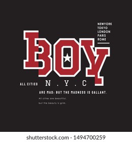 boy slogan graphic on black background for fashion print