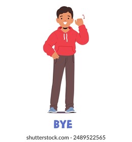 Boy Smiling And Waving Goodbye In Sign Language. Little Kid Character Is Wearing A Red Hoodie And Brown Pants, Conveying A Friendly And Cheerful Communication Bye Gesture. Cartoon Vector Illustration