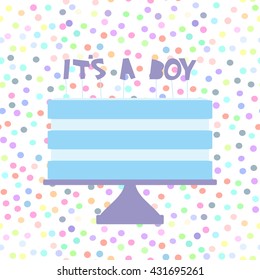 Its a boy. Sweet blue cake, blue cream,  baby shower banner design, card template, pastel colors on white polka dot background. Vector