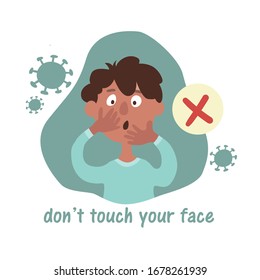 Boy touches his face with hands. Quarantine Precautions During Coronavirus (2019-ncov or covid-19). Illustration in cartoon style isolated on white background.