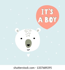 It's a boy vector illustration. Cartoon character bear and handwritten phrase.