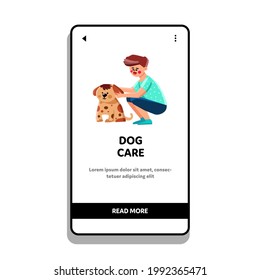 Boy Volunteer Lovely Dog Care And Embracing Vector. Preteen Child Dog Care And Embrace In Park Or Backyard. Happy Character Playing With Domestic Animal Web Flat Cartoon Illustration