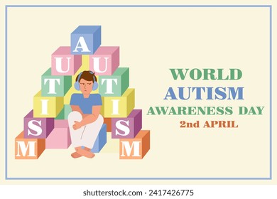 A boy wearing headphones sits in a house made of a cube with letters spelling out the word autism and the inscription - World Autism Awareness Day, April 2. Banner, vector illustration.