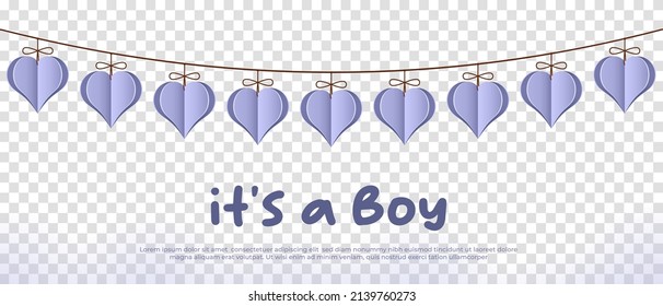 Its a boy. Welcome greeting card for childbirth with hanging hearts. Vector illustration