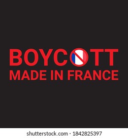 Boycott Made In France - Vector Concept