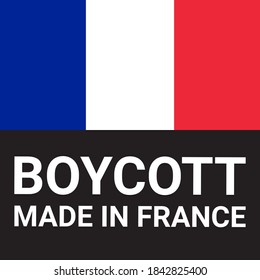 Boycott Made In France - Vector Concept