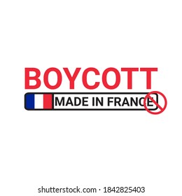 Boycott Made In France - Vector Concept