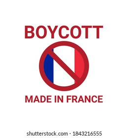 Boycott Made In France - Vector Concept